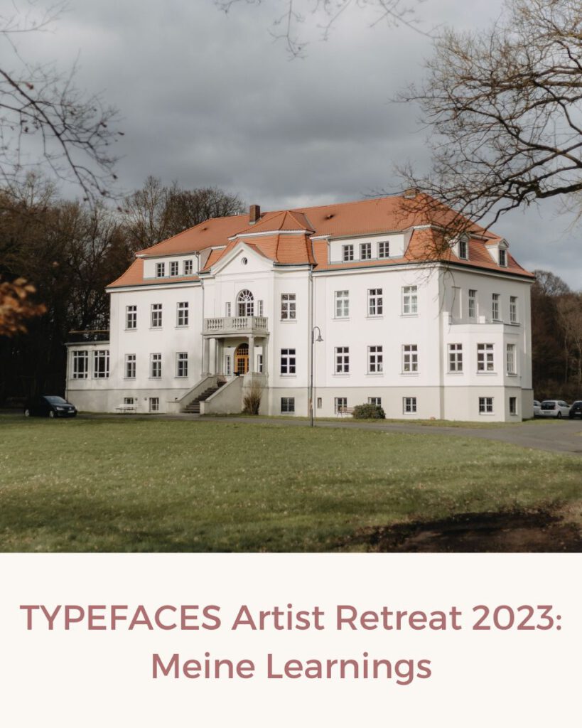 Typefaces Artist Retreat 2023 von Hints und Kunst